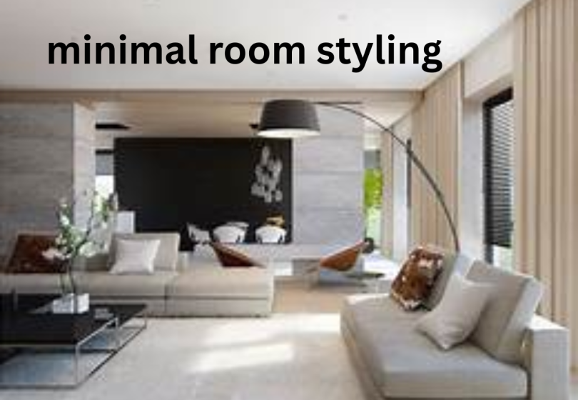 minimal room styling