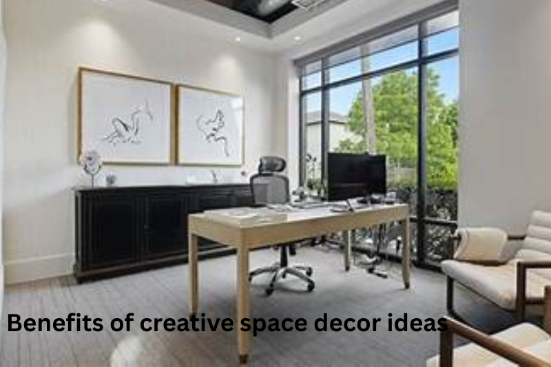 Benefits of creative space decor ideas