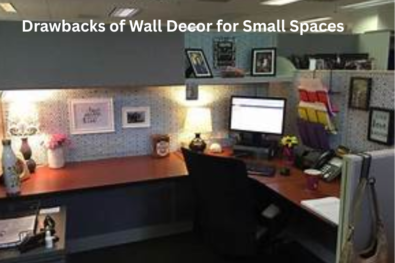 Drawbacks of Wall Decor for Small Spaces
